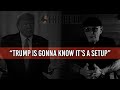 "Trump Is Gonna Know It's A Setup" | Sammy "The Bull" Gravano