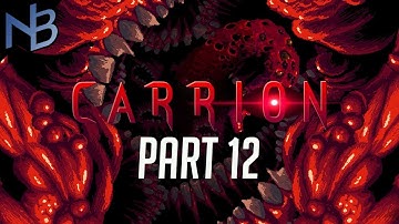 Carrion Walkthrough Part 12 No Commentary