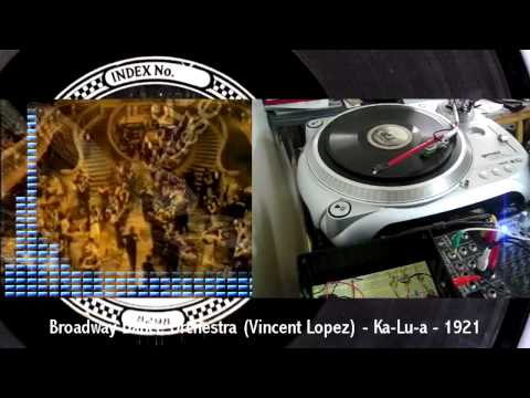 The Broadway Dance Orchestra (Vincent Lopez) - Ka-...