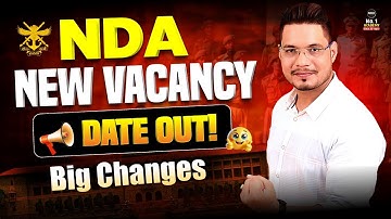 NDA New Vacancy Date Out😱NDA 1,2026 Notification Complete Details | NDA Preparation Strategy 2026