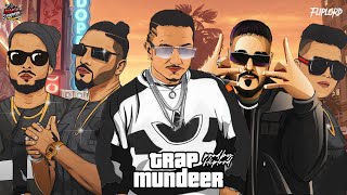 Mafia Mundeer - Trap Mundeer ( Yo Yo Honey Singh, Badshah, Raftaar, Ikka, Lil Golu) (Music video) Resimi