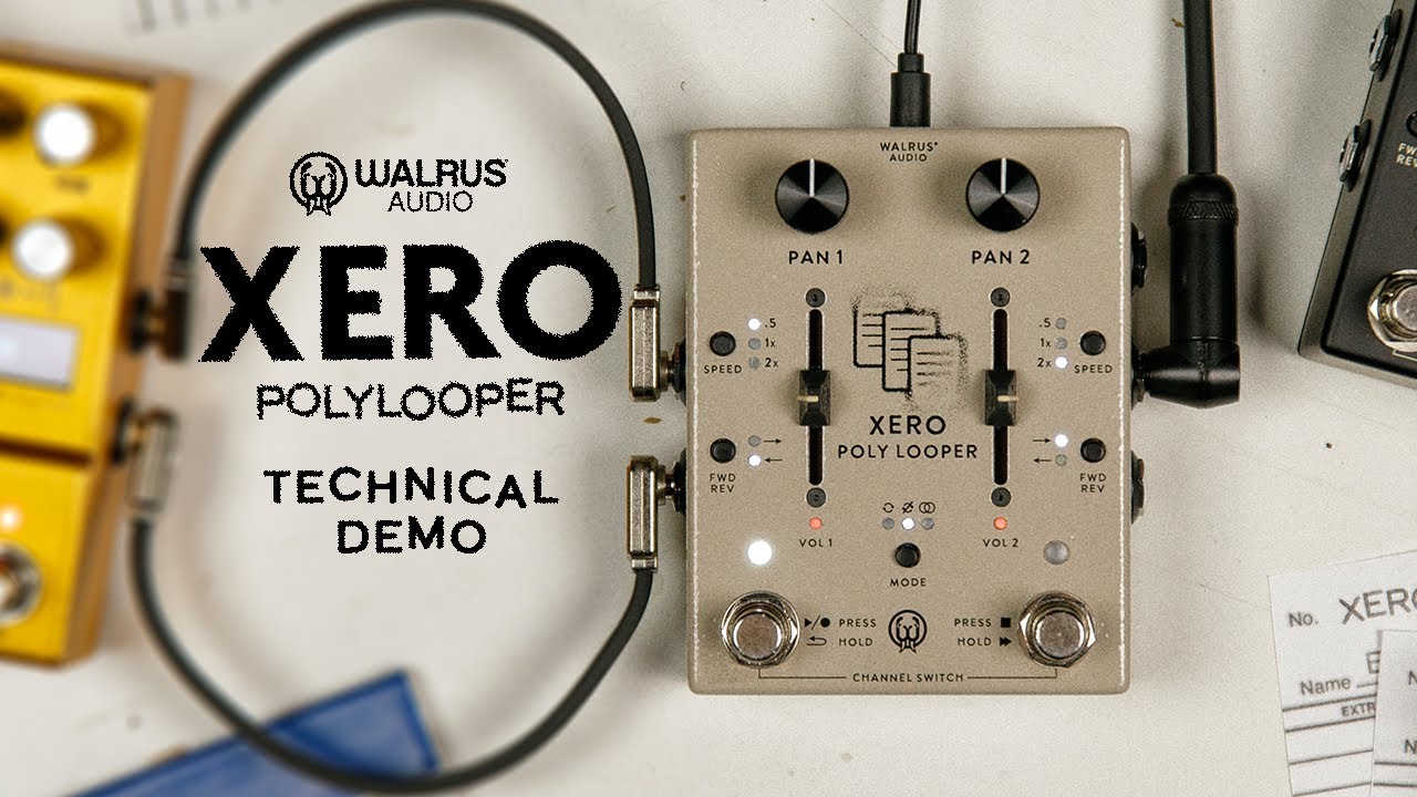 Walrus Audio Xero Polylooper Tech Demo