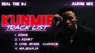 Kunmie – Best Of Mix | Arike, I Admit, Majekaja (Full Album)