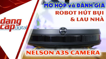 Mở hộp và đánh giá Robot hút bụi lau nhà thông minh Probot Nelson A3S Camera - Dangcapdigital.vn