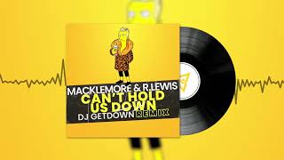 Macklemore & Ryan Lewis - Can't Hold Us Down (Dj Getdown Remix) Resimi