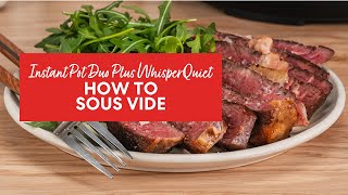 How To Sous Vide Using Your Instant Pot Duo Plus With Whisper Quiet