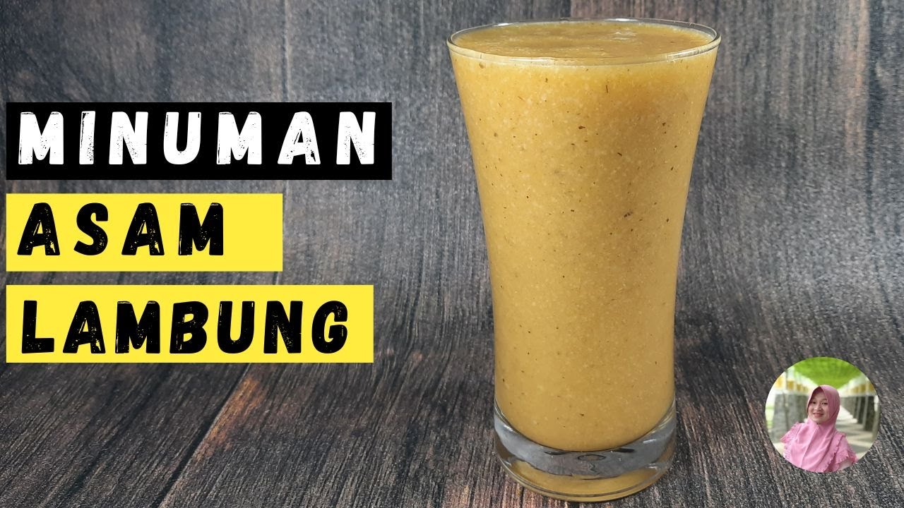 Minuman Untuk Asam Lambung YouTube