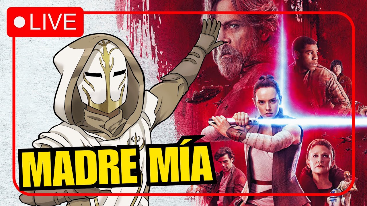 🔴Volví a ver Los Últimos Jedi: ¡es AÚN PEOR de lo que Recordaba! | Directo