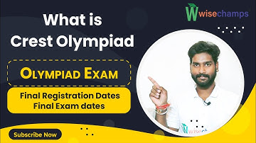 Olympiad Exam Registration Dates | Olympiad Exam Preparation | Crest Olympiad Exam Dates of 2022