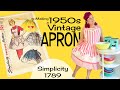 Making a 1950s Vintage Apron || Simplicity Sewing Pattern || Recreating Retro Fashion
