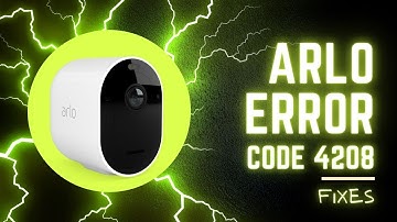Arlo Error Code 4208