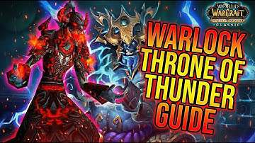 ULTIMATE Warlock Throne of Thunder Guide | Specs, DPS & Boss Tips | Mists of Pandaria Classic 2025