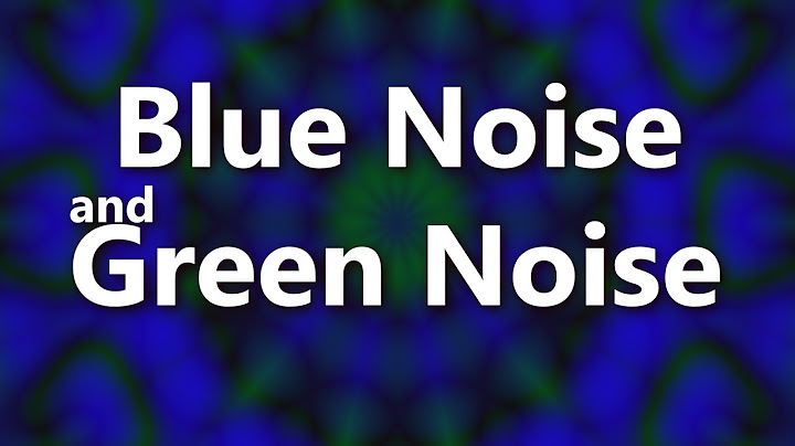 Blue Noise og Green Noise Soothing Ambient Blend