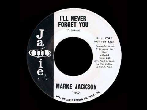 Marke Jackson - I'll Never Forget You