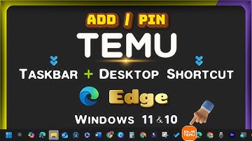 How to Add/Pin Temu Link/Icon to Desktop & Taskbar Toolbar with Microsoft Edge on Windows PC