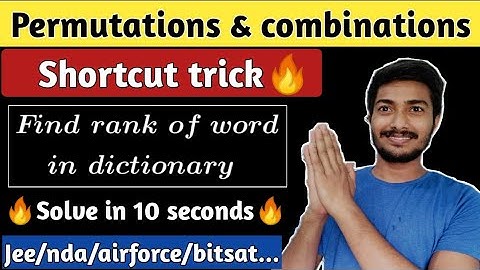 Permutations and combinations shortcut trick| how to find Rank of word in dictionary | bits/jee/nda|