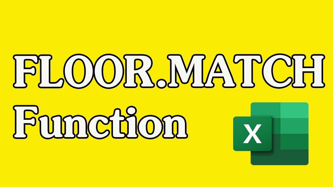 How to Use the FLOOR.MATCH Function in Excel - YouTube