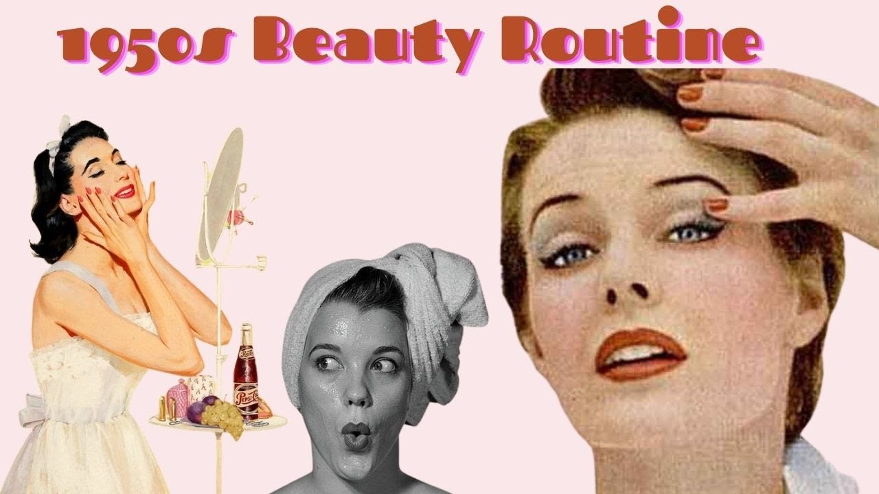 1950s Beauty Routine Revealed
