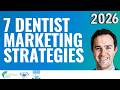 7 Dentist Marketing Strategies To Get More Patients