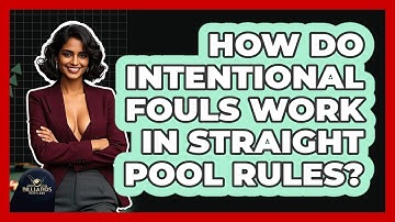 How Do Intentional Fouls Work In Straight Pool Rules? - Billiards Hustlers
