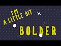 Miniature de la vidéo de la chanson Bolder