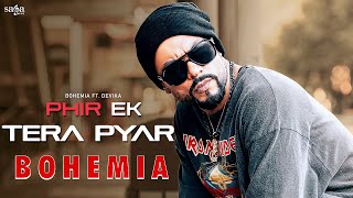 Phir Ek Tera Pyar | Bohemia Ft. Devika | New Punjabi Songs 2023 | Latest Punjabi Songs 2023 Resimi