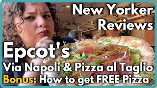 Epcot's Via Napoli & Pizza al Taglio (How to get FREE Pizza) Restaurant & Walk Up Window Review