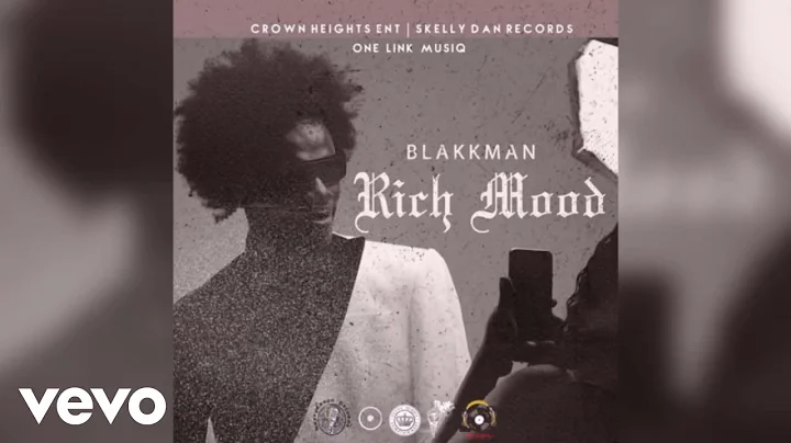 Blakkman, Skelly Dan - Rich Mood | Official Audio