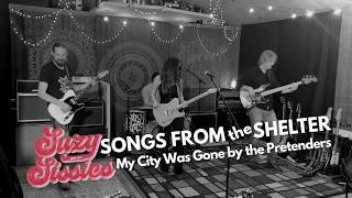 My City Was Gone (Cover) Suzy &amp; the Sissies