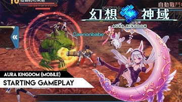 Aura Kingdom Mobile (TW) - Starting gameplay preview
