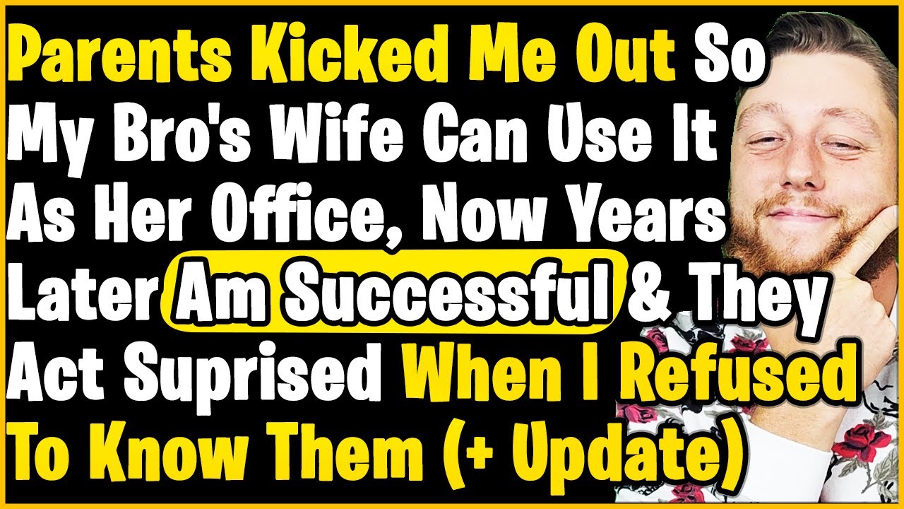 [ Часть 1 ] Родители выгнали меня, чтобы жена моего брата могла использовать его как свой офис, п...