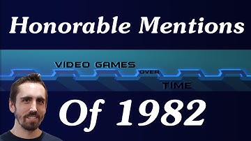 Honorable Mentions of 1982 | Video Games Over Time