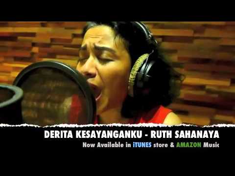 RUTH SAHANAYA - DERITA KESAYANGANKU