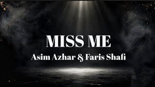 Details MISS ME - Umair, Jokhay Ft. Asim Azhar & Faris Shafi | Official Lyrics Video News