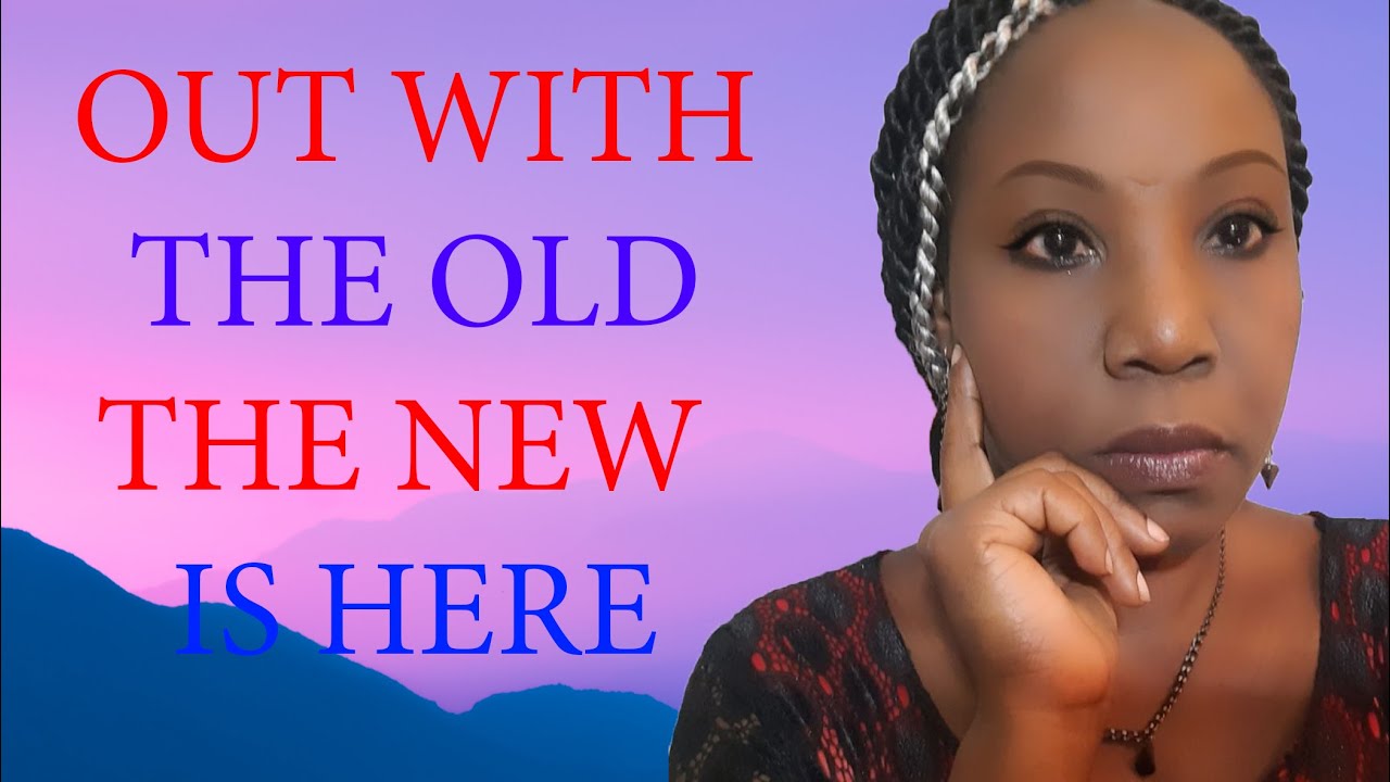 Out With The Old The New Is Here