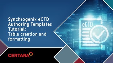 Synchrogenix eCTD Authoring Templates tutorial | Table creation and formatting