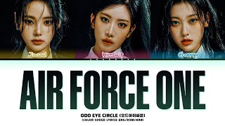 [CORRECT] ODD EYE CIRCLE Air Force One Lyrics (Color Coded Lyrics)
