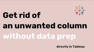 Filter out a Column in Tableau [with an LOD filter] Profile