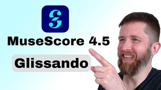 MuseScore Studio 4.5 How to ADD GLISSANDO and Glissandi