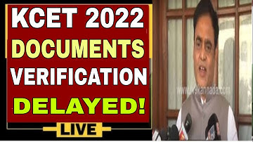 KCET DOCUMENTS VERIFICATION 2022 DELAYED|REASON|KCET 2022 UPDATE|KEA|students solution
