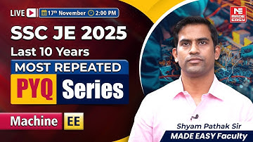 SSC JE 2025 | Most Repeated PYQs of Last 10 Years | Machines by Shyam Pathak Sir | Live Class
