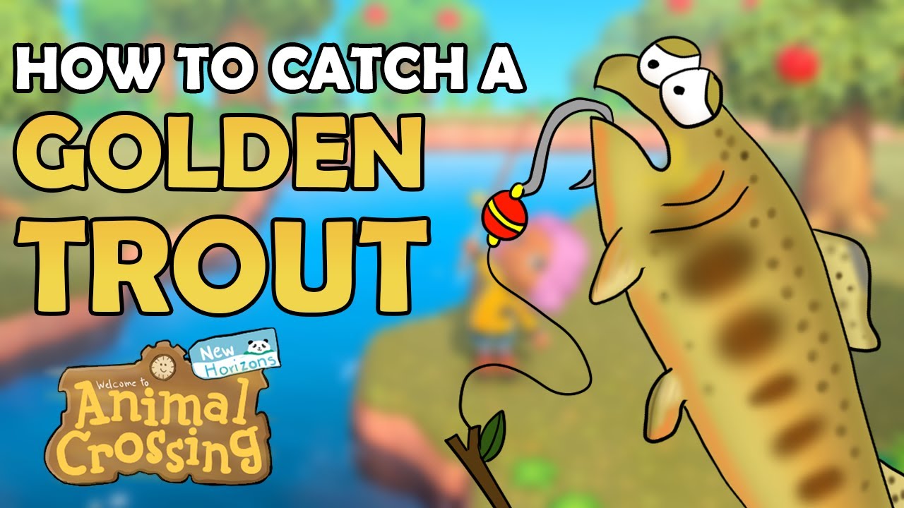 animal crossing golden trout guide