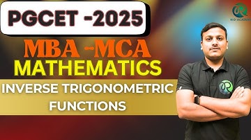 PGCET MBA - MCA 2025 | Inverse Trigonometric Functions  | Mathematics| #pgcet2025