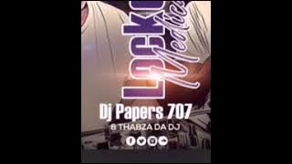 Dj Papers 707 & Thabza Da Dj Lockdown Medication vol.2