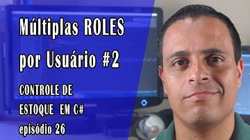 Curso grátis de ASP.NET MVC: associando múltiplas roles a usuários