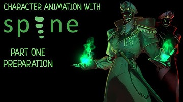 CHaracter Animation SPINE 2D Walkthrough Preparation PART 1