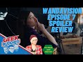 WandaVision Episode 7 Spoiler Review, Analysis and Easter Eggs with Special Guest Emma Fyffe