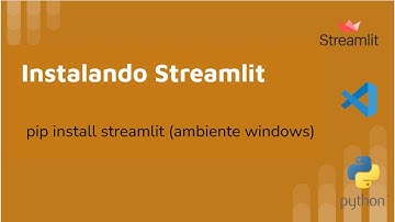 COMO INSTALAR STREAMLIT | HOW TO INSTALL STREAMLIT