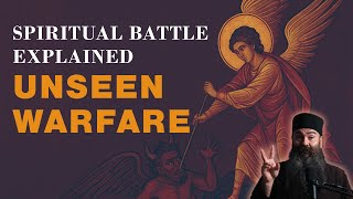 Unseen Warfare Orthodox Christian Spiritual Battle Explained