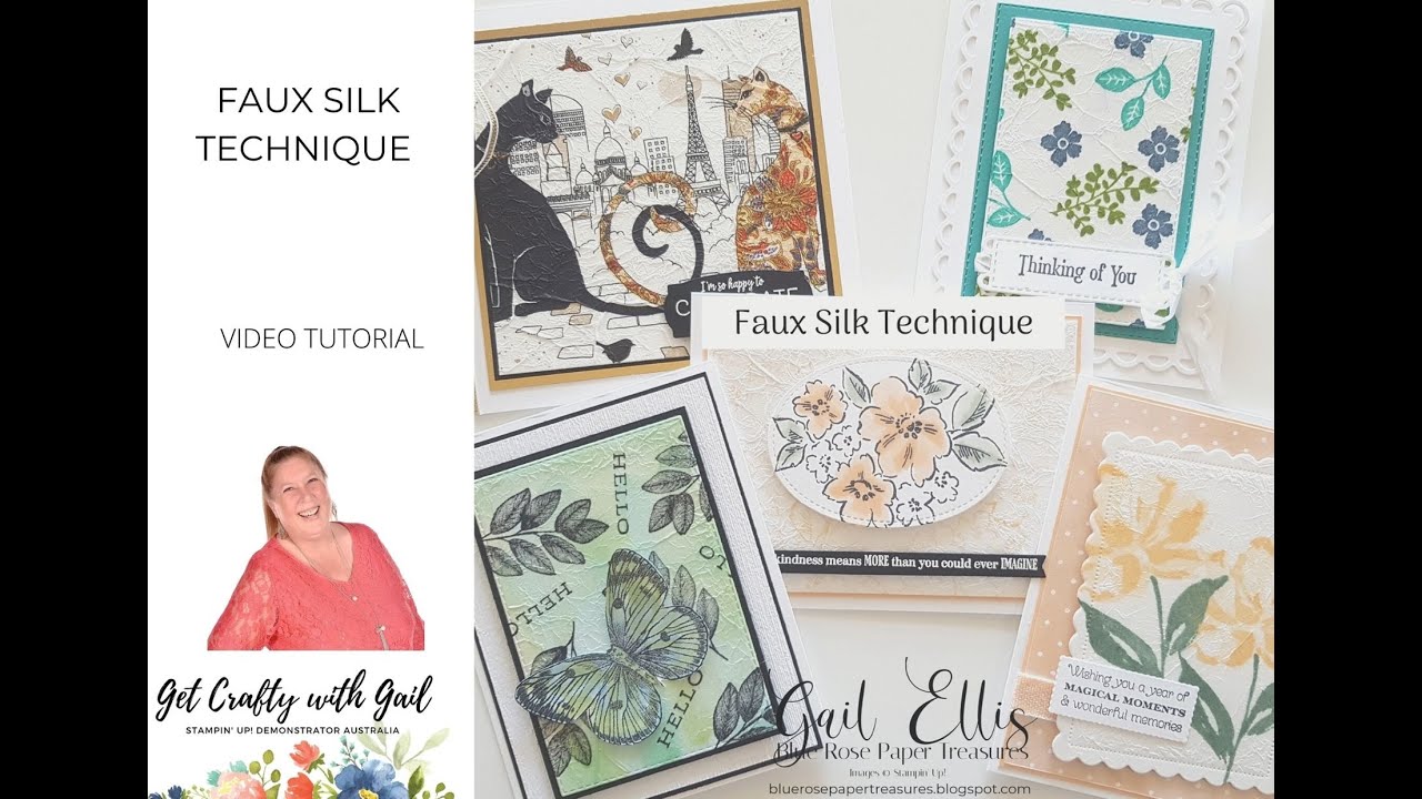 Faux Silk Technique Video Tutorial - Get Crafty with Gail
